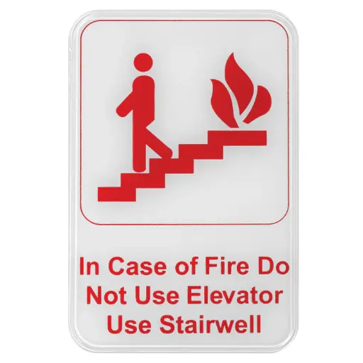 [SGN-683W-SV1] Information Signs 6"x 9" / In Case of Fire Do Not Use Elevator Use Stairwell